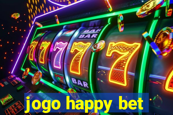 jogo happy bet